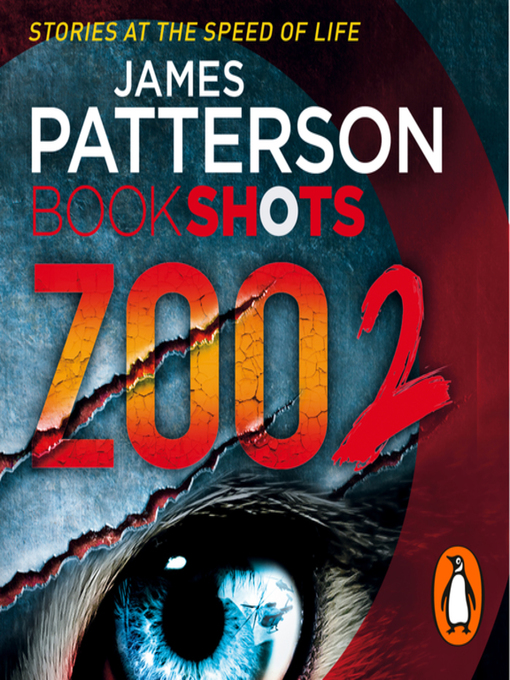 Title details for Zoo 2 by James Patterson - Available